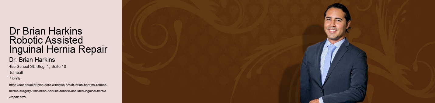 Dr Brian Harkins Robotic Assisted Inguinal Hernia Repair