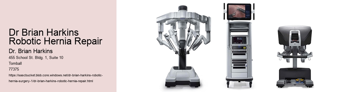 Dr Brian Harkins Robotic Hernia Repair